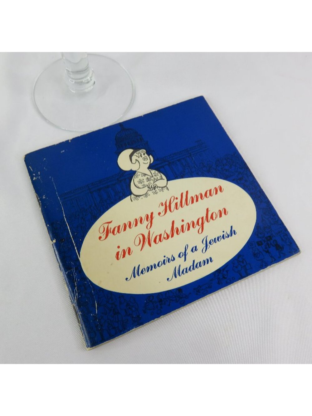 Fanny Hillman in Washington Memoirs of Jewish Madam 1965 Political Cartoon Book